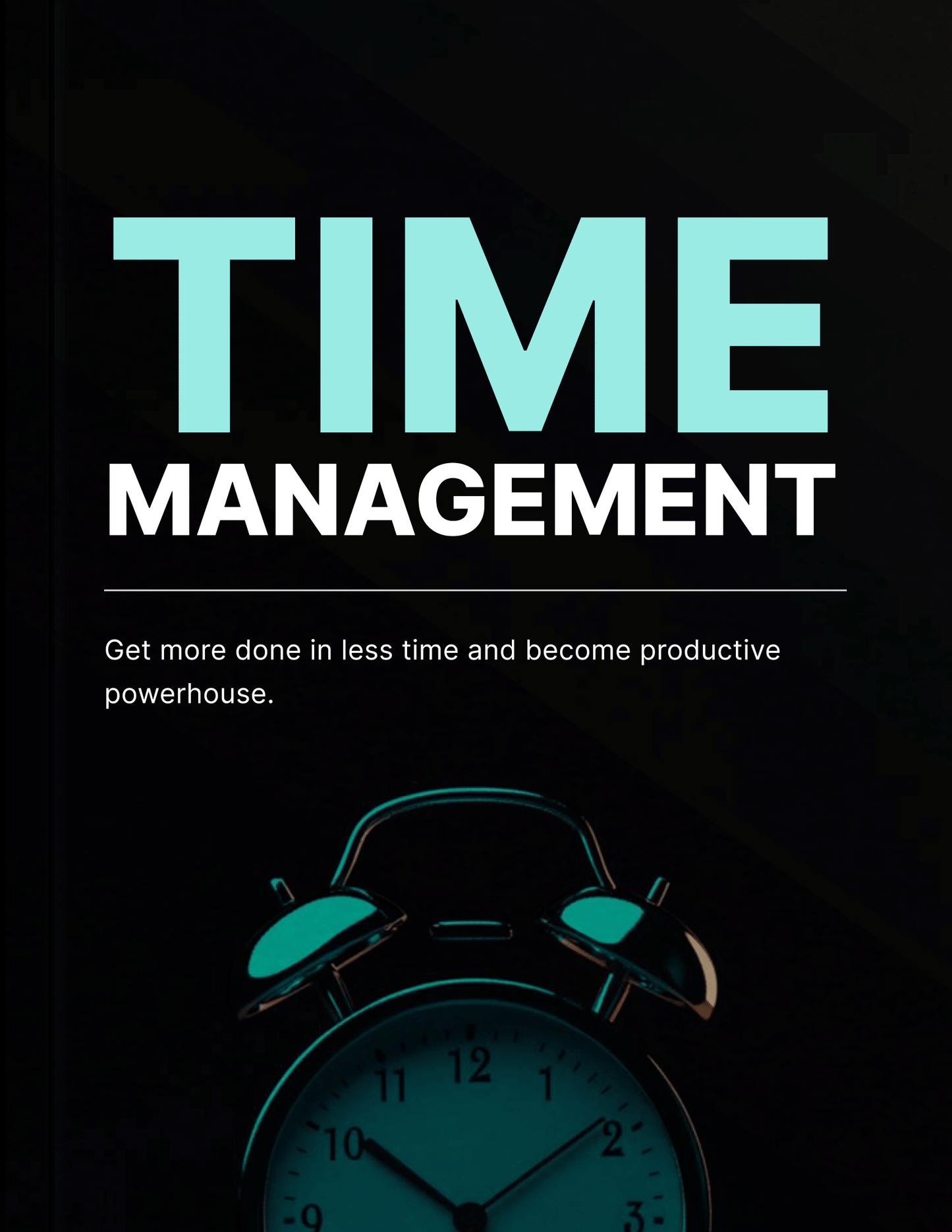 Time Management - Master Your Day and Boost Your Productivity